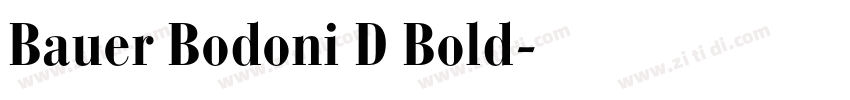 Bauer Bodoni D Bold字体转换 Bauer Bodoni D Bold字体转换